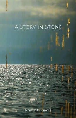 A Story in Stone by Cornwall