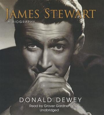 James Stewart: A Biography by Dewey, Donald
