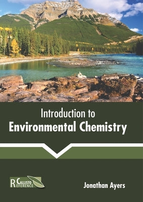 Introduction to Environmental Chemistry by Ayers, Jonathan