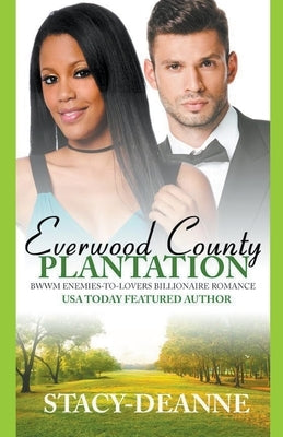 Everwood County Plantation by Stacy-Deanne