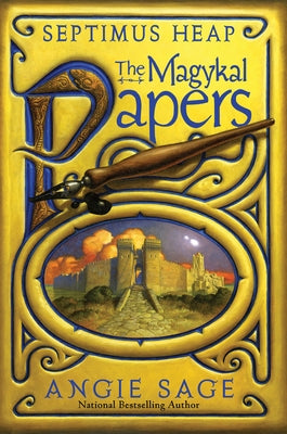 The Magykal Papers by Sage, Angie