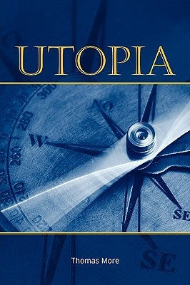 Utopia by More, Thomas