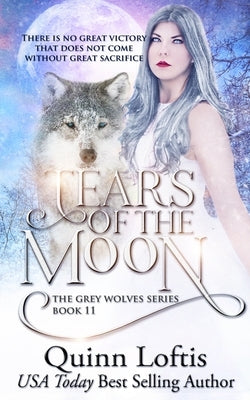 Tears of the Moon: Book 11 of the Grey Wolves Series by McKee, Leslie