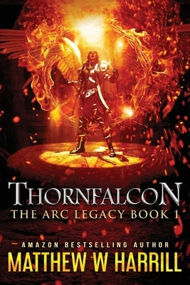 Thornfalcon by Harrill, Matthew W.