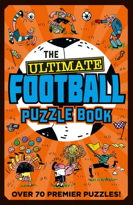 The Ultimate Football Puzzle Book by Farshore