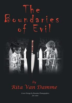The Boundaries of Evil by Van Damme, Rita