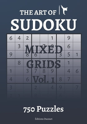 The Art of Sudoku Mixed Grids by Ducourt, Editions