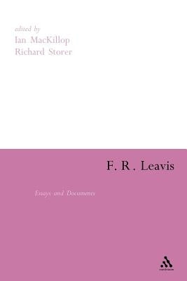 F.R. Leavis: Essays and Documents by MacKillop, Ian