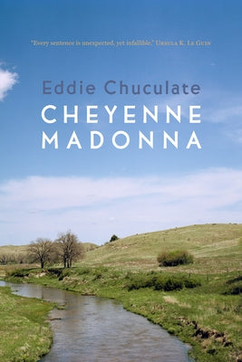 Cheyenne Madonna by Chuculate, Eddie
