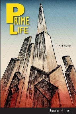 Primelife by Golino, Robert L.
