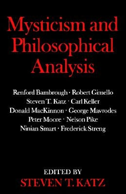 Mysticism and Philosophical Analysis by Katz, Steven T.