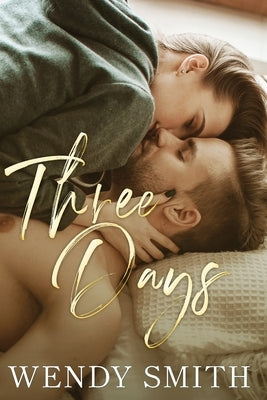 Three Days by Smith, Wendy