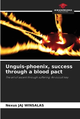 Unguis-phoenix, success through a blood pact by Winsalas, Nexus Jaj