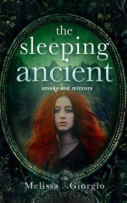 The Sleeping Ancient by Giorgio, Melissa
