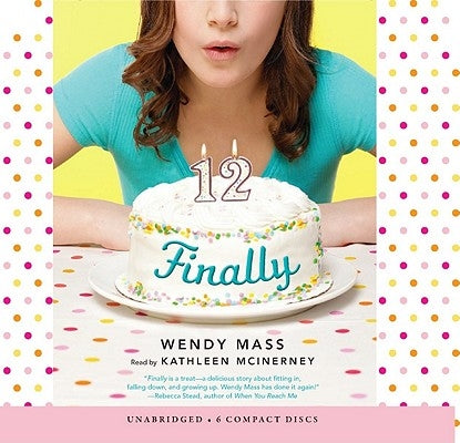 Finally (Audio Library Edition) by Mass, Wendy