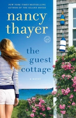 The Guest Cottage by Thayer, Nancy