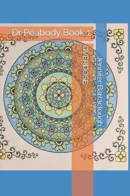 Overdose by Barraclough, Jennifer