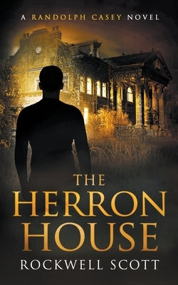 The Herron House by Scott, Rockwell