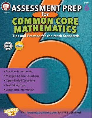 Assessment Prep for Common Core Mathematics, Grade 6 by Mace, Karise