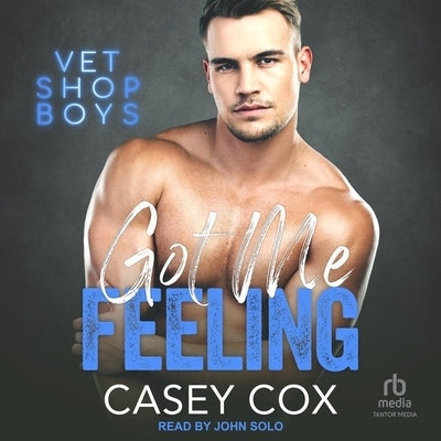 Got Me Feeling by Cox, Casey