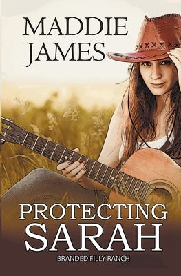 Protecting Sarah by James, Maddie