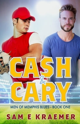 Cash & Cary by Kraemer, Sam E.