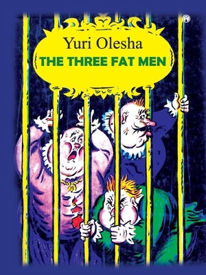 The Three Fat Men by Yuri Olesha