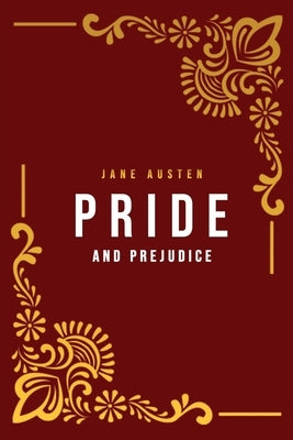 Pride and Prejudice by Austen, Jane
