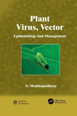 Plant Virus, Vector by Mukhopadhyay, S.