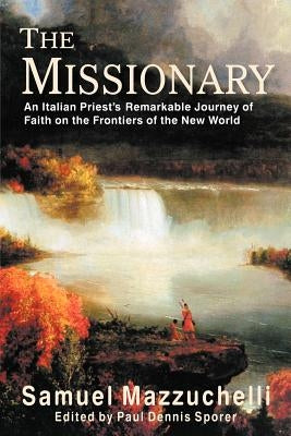 The Missionary by Mazzuchelli, Samuel