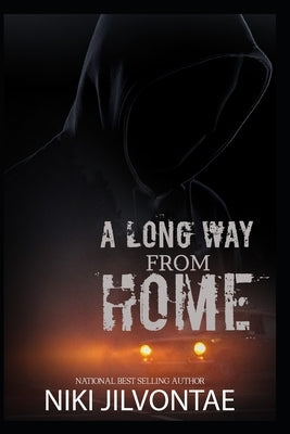 A Long Way from Home by Jilvontae, Niki