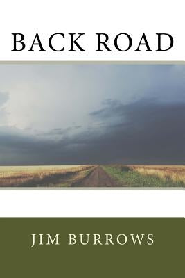 Back Road by Burrows, Jim