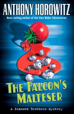 The Falcon's Malteser by Horowitz, Anthony