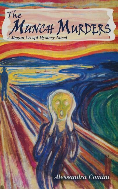 The Munch Murders by Comini, Alessandra