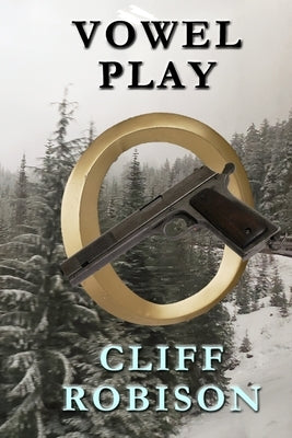 Vowel Play by Robison, Cliff