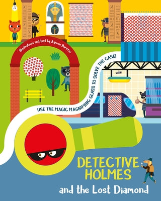 Detective Holmes and the Lost Diamond by Baruzzi, Agnese