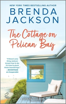 The Cottage on Pelican Bay by Jackson, Brenda