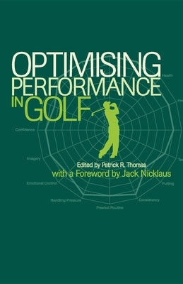 Optimising Performance In Golf by Thomas, Patrick