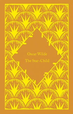 The Star-Child by Wilde, Oscar