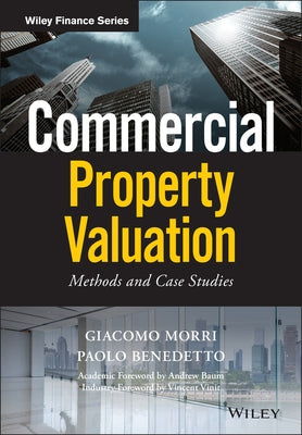 Commercial Property Valuation: Methods and Case Studies by Morri, Giacomo