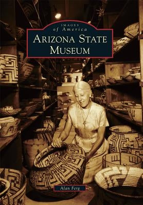 Arizona State Museum by Ferg, Alan