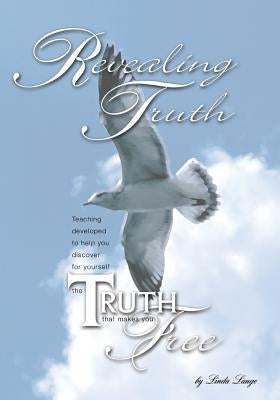 Revealing Truth by Lange, Linda