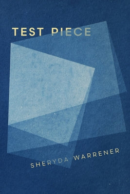Test Piece by Warrener, Sheryda