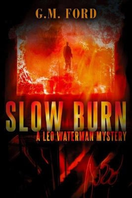 Slow Burn by Ford, G. M.