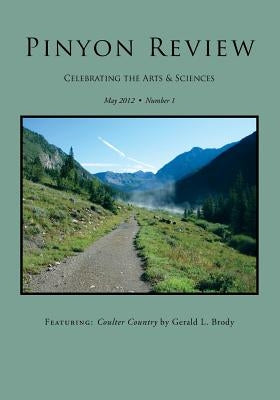 Pinyon Review: Number 1, May 2012 by Entsminger, Gary Lee