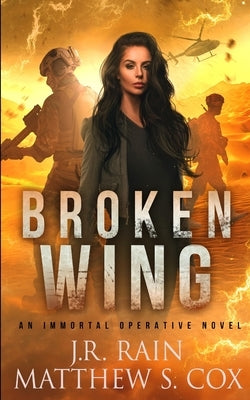 Broken Wing: A Vampire Spy Thriller by Cox, Matthew S.