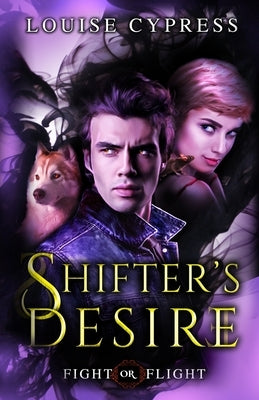 Shifter's Desire by Cypress, Louise