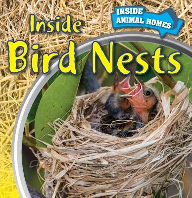 Inside Bird Nests by Danielson, Ethan