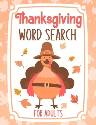 Thanksgiving Word Search For Adults: Puzzle Book For Ado and Adults - Large Print by Press, Bee Art