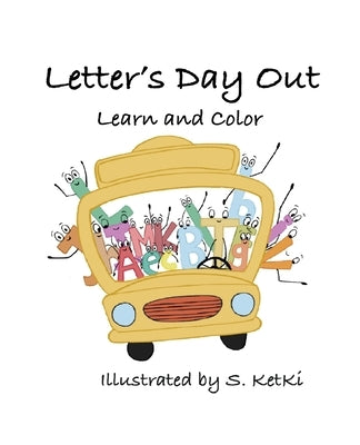 Letter's Day Out by Shiradhonkar, Ketki